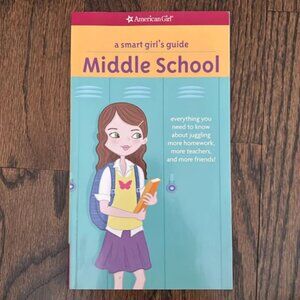 A Smart Girl's Guide: Middle School by Julie Williams Montalbano Paperback